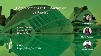 ¿Cómo comenzar tu Startup en Valencia?