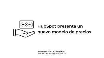 HubSpot - Nuevo modelo de precios