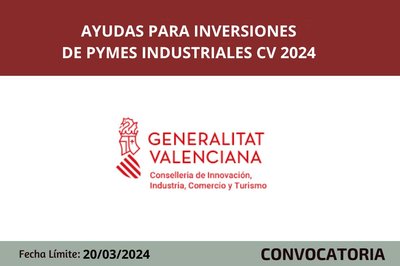 Ayudas inversi�n para pymes industriales 2024 CV