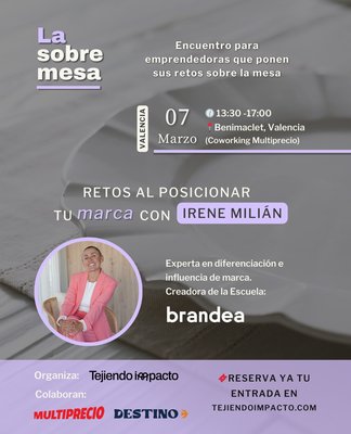 Retos al posicionar tu marca con Irene Milin