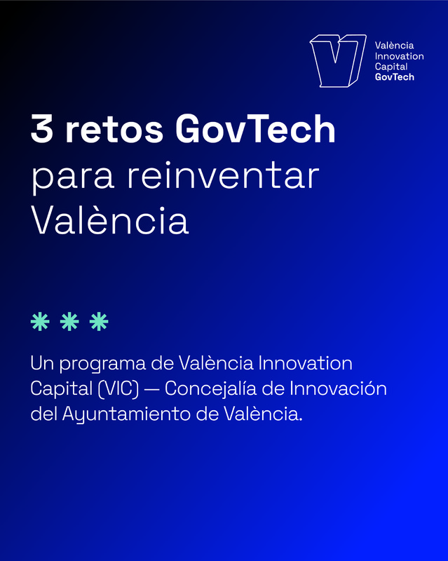 3 retos GovTech para reinvertar Valencia
