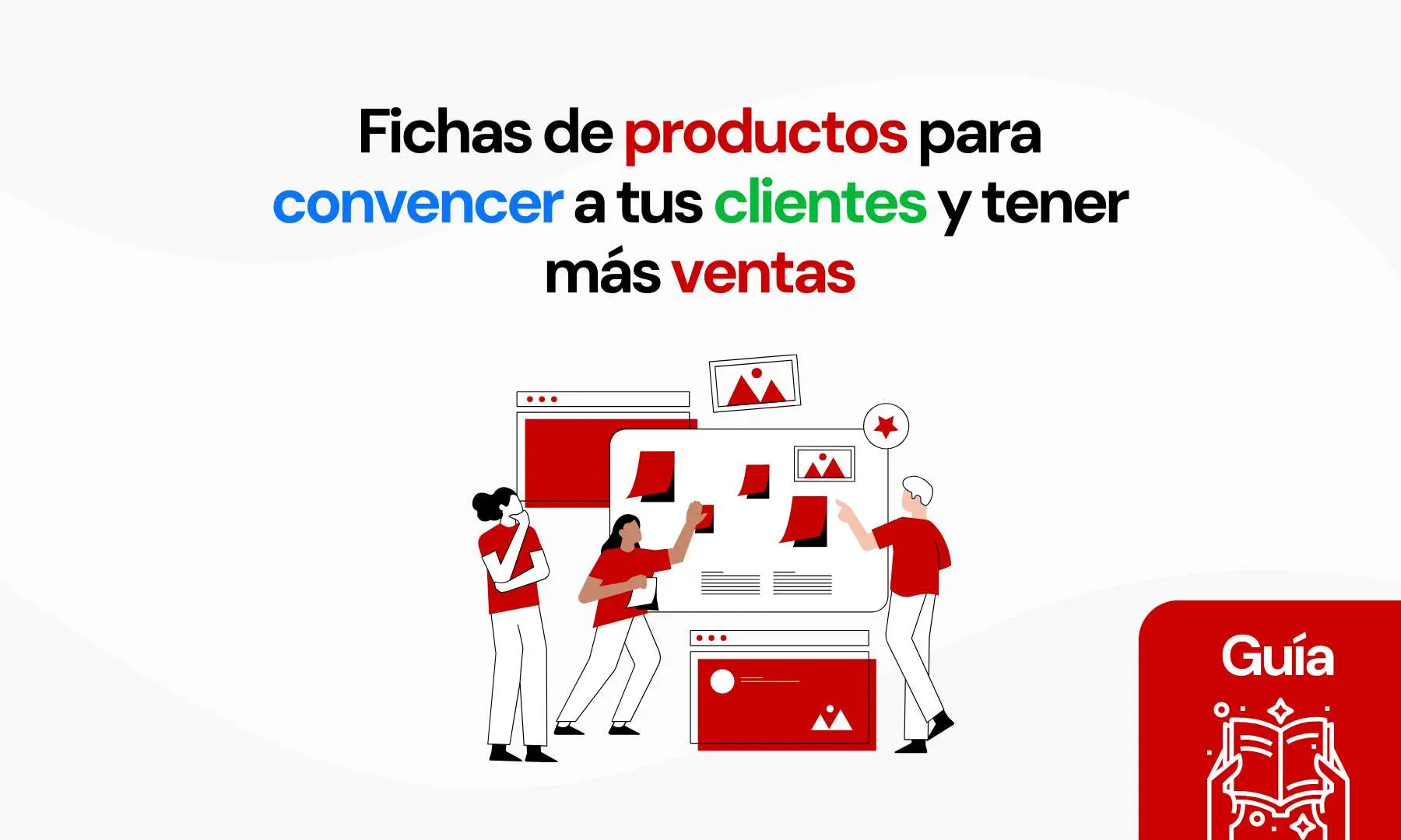 Cómo crear una ficha de producto para tu ecommerce