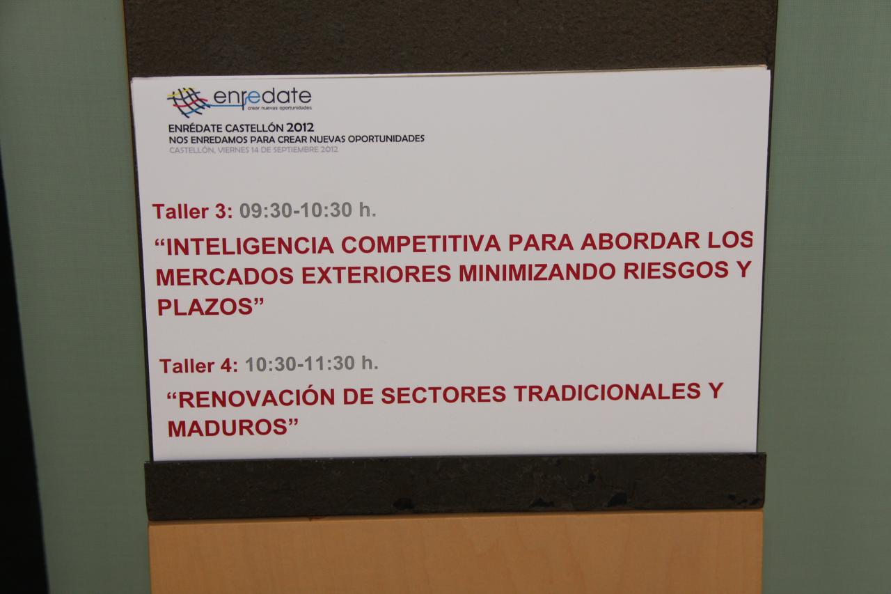 Enrédate Castellón 2012- Taller 3: "Inteligencia competitiva para abordar los mercados exteriores minimizando riesgos y plazos"