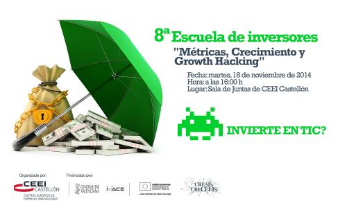 VIII Escuela de Inversores: "Mtricas, Crecimiento Y Growth Hacking"