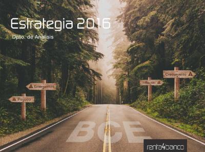 Estrategia 2016 (Renta 4 Banco)