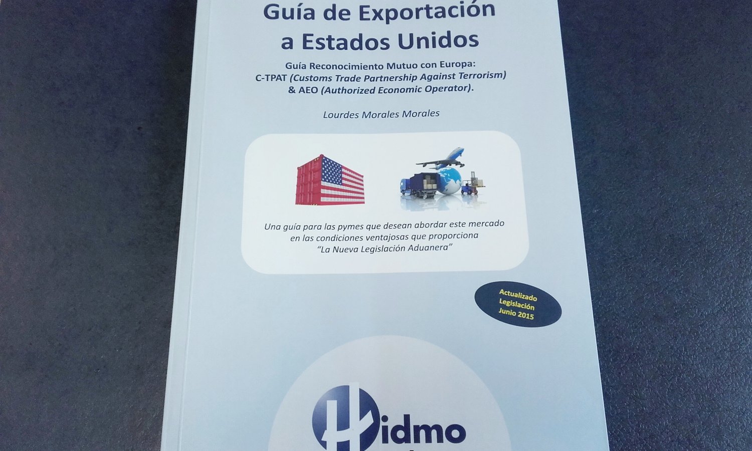 La Gu�a de Exportaci�n a EEUU de Hidmo se comercializa en Latinoam�rica
