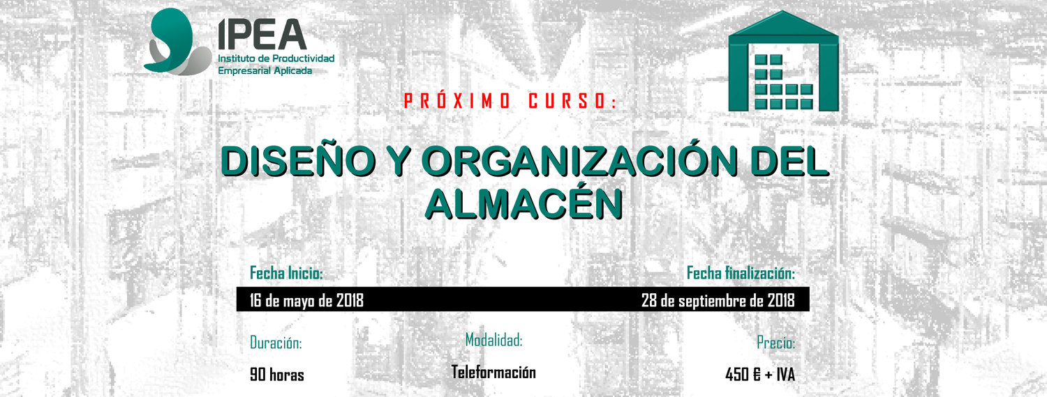 Diseo y organizacin del almacn.