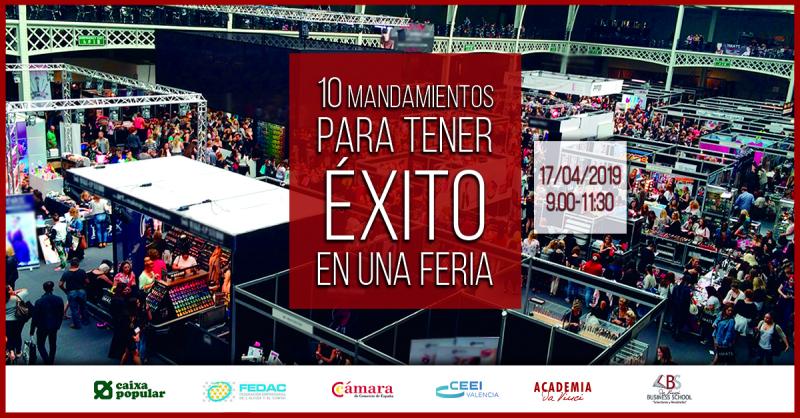 Los 10 mandamientos para tener xito en una feria