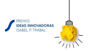 Premio Ideas innovadoras Isabel C. Trabal