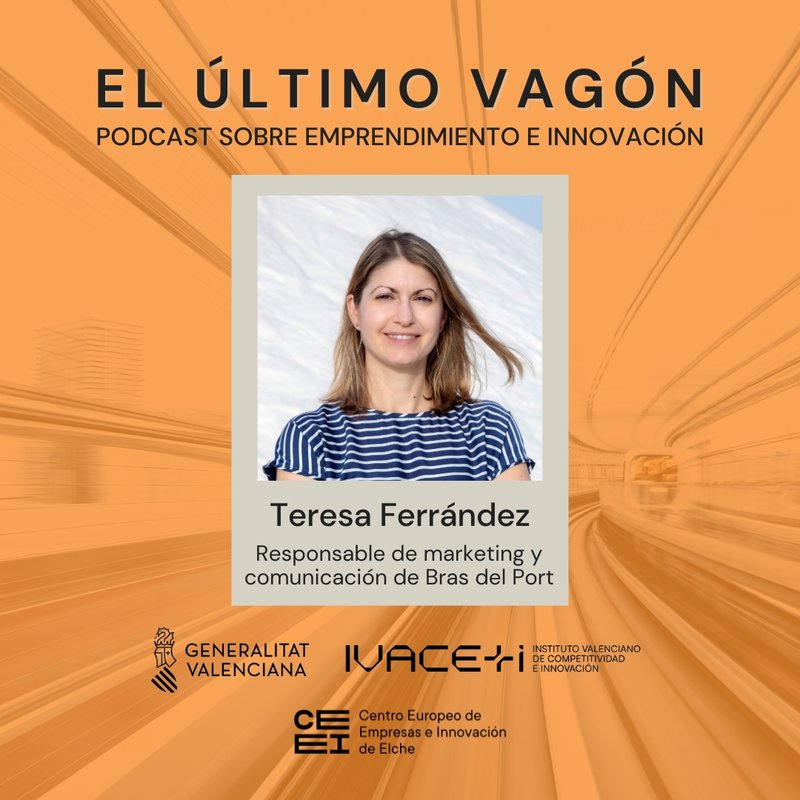 80. Entrevista a Teresa Ferrndez, responsable de marketing y comunicacin de Bras del Port